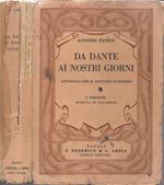 Da Dante ai nostri giorni. Antologia per il Ginnasio Superiore e Scuole affini