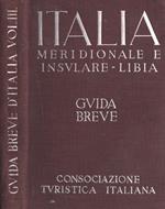 Italia meridionale e insulare - Libia Vol. III. Guida breve
