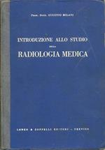 Introduzione Allo Studio Della Radiologia Medica