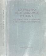 Lo sviluppo dell' economia italiana. nel quadro della ricostruzione e della cooperazione europea