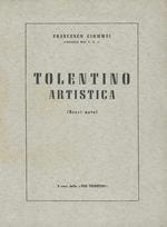 Tolentino Artistica. Brevi Note