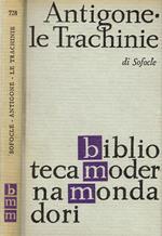 Antigone. Le Trachinie