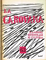 La Carovana. Rassegna Bimestrale Di Cultura Anno Xiii N.63-64