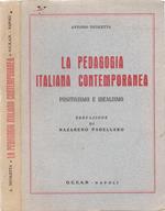 La pedagogia italiana contemporanea. Positivismo e idealismo