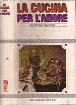 La cucina per l’amore