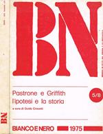 Bianco E Nero. Mensile Di Studi Sul Cinema E Lo Spettacolo Anno Xxxvi N.5/8. Pastrone E Griffith L'Ipotesi E La Storia