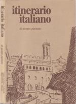 Itinerario italiano. Illustrato dall'Autore