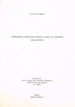 Espressioni Deittiche Spaziali Usate In Contesti Non Deittici. Estratto Da Nuovi Annali Della Facoltà Di Magistero Dell'Università Di Messina 11 1993