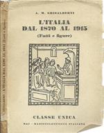 L' Italia Dal 1870 Al 1915. (Fatti E Figure)