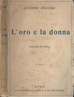 L' oro e la donna. (Pagine di vita)