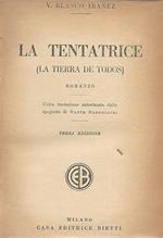 La tentatrice. (La tierra de todos)