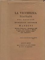 La Vecchiezza. Trattato del dottore Domenico Antonio Mandini