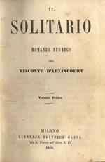 Il solitario. Vol. I