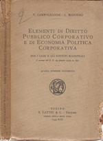 Elementi di Diritto Pubblico Corporativo e di Economia Politica Corporativa