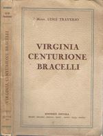 Virginia Centurione Bracelli. Fondatrice delle suore di Nostra Signora al monte Calvario