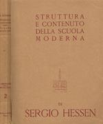 Struttura E Contenuto Della Scuola Moderna. Principi Della Didattica Nuova