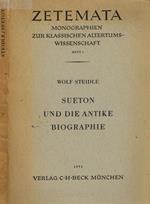 Sueton Und Die Antike Biographie. Zetemata Monographien Zur Klassischen Altertums-Wissenschaft