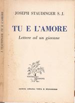 Tu e l’amore. Lettere ad un giovane