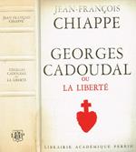 Georges Cadoudal Ou La Libertè