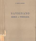 Savignano Greci e Ferrara