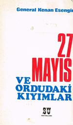 27 Mayis Ve Ordudaki Kiyimlar