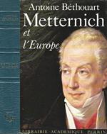 Metternich et l'Europe