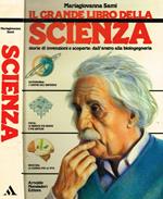 Scienza. Storie Di Invenzioni E Scoperte, Dall'Aratro Alla Bioingegneria