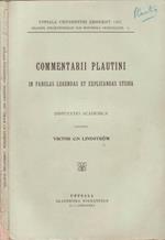 Commentarii Plautini. In Fabulas Legendas Et Explicandas Studia