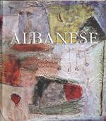 Albanese. Un Interiore Viaggio Magico