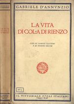 La vita di Cola di Rienzo. Vite Di Uomini Illustri E Di Uomini Oscuri