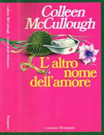 L' altro nome dell'amore