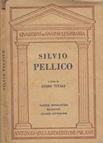 Silvio Pellico. Notizie Biografiche Riassunti Analisi Letterarie