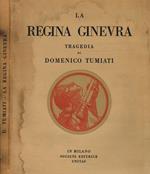 La Regina Ginevra. Tragedia