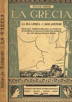 La Grecia. La Lingua, I Suoi Costumi