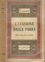 L' evasione dalla paura. Breve Storia Delle Religioni