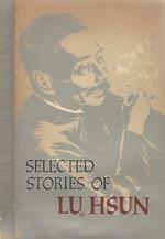 Selected Stories of Lu Hsun