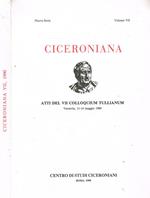 Ciceroniana. Rivista Di Studi Ciceroniani N.S.Vol.Vii. Atti Del Vii Colloquium Tullianum, Varsavia 1114 Maggio 1989