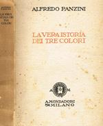 La Vera Istoria Dei Tre Colori