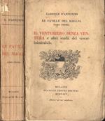 Le faville del maglio Tomo primo. Il Venturiero Senza Ventura E Altri Studii Del Vivere Inimitabile