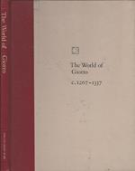 The World of Giotto. C. 1267 1337