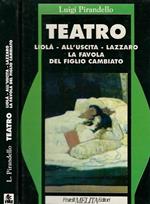 Teatro Liolà. All'uscita. Lazzaro. La favola del figlio cambiato