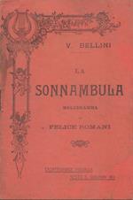 La Sonnambula. Melodramma Di Felice Romani