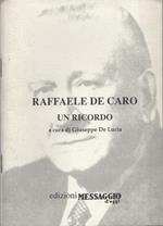 Raffaele De Caro - Un ricordo