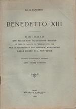 Benedetto XIII. Discorso Letto Nell'Aula Magna Dell'Archiepiscopio Beneventano La Sera Di Sabato 22 Febbraio Del 1930 Per La Ricorrenza Del Secondo Centenario Dalla Morte Del Pontefice