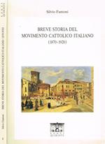 Breve storia del movimento cattolico italiano (1870-1920)