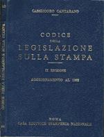 Codice della Legislazione sulla stampa. Aggiornamento al 1982