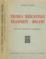 Tecnica mercantile. Trasporti-dogane