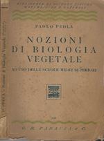 Nozioni di biologia vegetale. ad uso delle scuole medie superiori