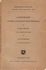 Lateinisches Etymologisches Worterbuch. Dritte neubearbeitete Auflage von J. B. Hofmann -12 Lieferung