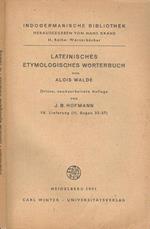 Lateinisches Etymologisches Worterbuch. Dritte neubearbeitete Auflage von J. B. Hofmann -18 Lieferung